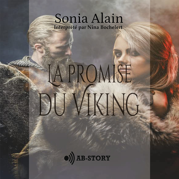 Couverture du livre audio La promise du Viking de Sonia Alain