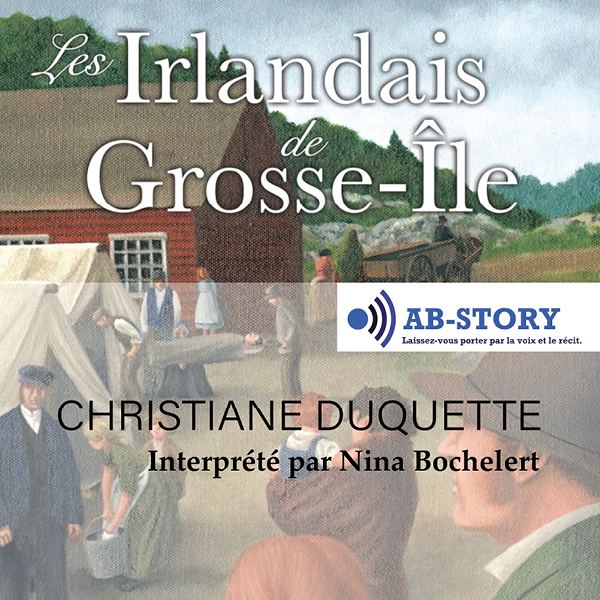 Couverture de la série en livres audio Les Irlandais de Grosse-Île de Christiane Duquette