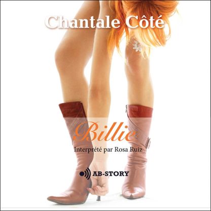 Couverture du livre audio Billie, de Chantale Côté