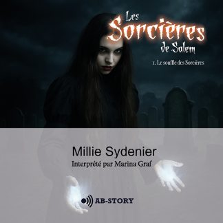 Couverture du livre audio Le souffle des sorcières de Millie Sydenier