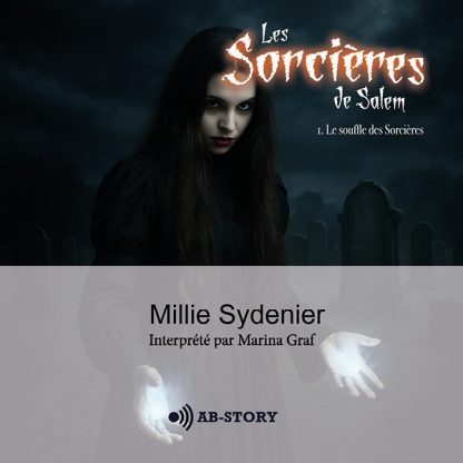 Couverture du livre audio Le souffle des sorcières de Millie Sydenier