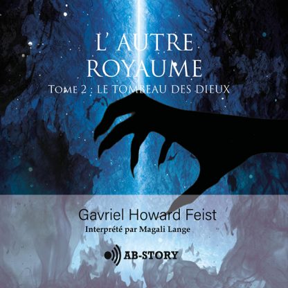 Couverture du livre audio Le Tombeau des Dieux de Gavriel Howard Feist