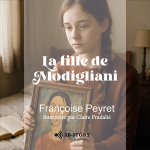 Couverture du livre audio La fille de Modigliani de Françoise Peyret